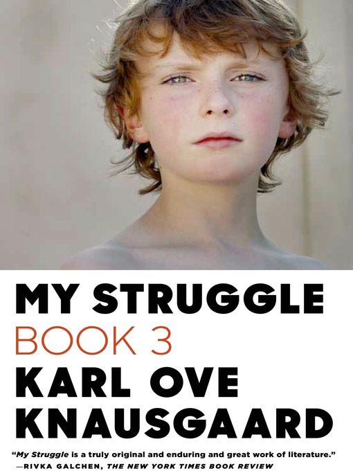 Title details for My Struggle, Book 3 by Karl Ove Knausgaard - Wait list